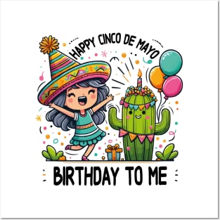 Happy Cinco De Mayo Birthday To Me Cute Mexican Girl Cactus Posters and Art